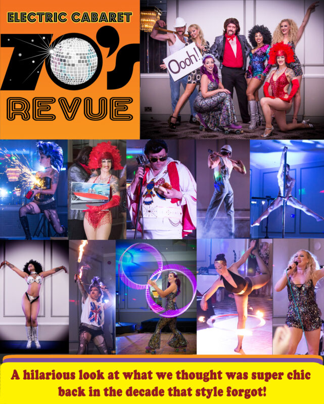 1970s Show for hire in London and Brighton. 1970s party with cabaret dancers and cabaret acts
